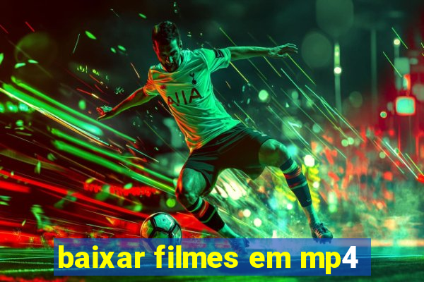 baixar filmes em mp4